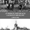 Of Princes and Palaces: A Romanov Miscellany