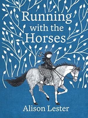 Running with the Horses: young readers' edition