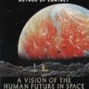 Pale Blue Dot: A Vision of the Human Future in Space