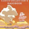 The Cloud Collector's Handbook