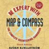 Be Expert with Map and Compass