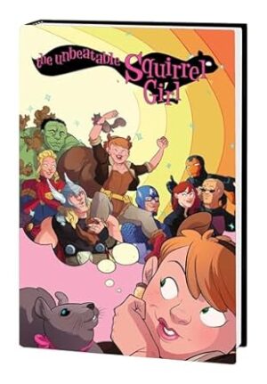THE UNBEATABLE SQUIRREL GIRL OMNIBUS