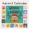 Advent Calendar - A 'Would You Rather' Advent Experience: Advent Calendar 2023