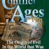 The Conflict of the Ages Teacher Edition II: The Origin of Evil in the World that Was (2)