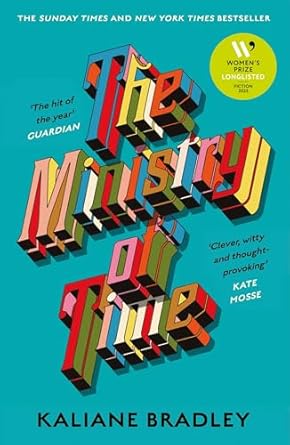 The Ministry of Time: Longlisted for the Women's Prize for Fiction 2025