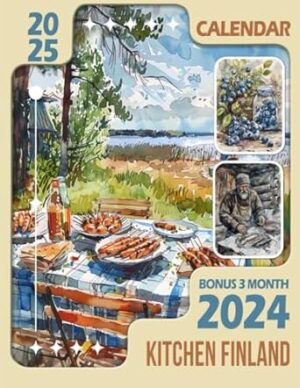 Kitchen Finland Calendar 2025: 15-Month Covering Oct 2024 to December 2025, Bonus 3 Months 2024 ,with Holidays, Large Note Sections, Great Gift For Organizing & Planning