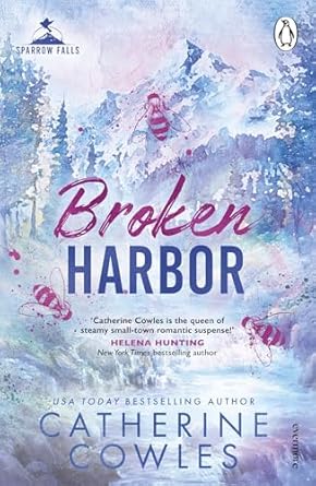 Broken Harbor: Emotional. Gripping. Romantic. The third book in your new small town romance obsession