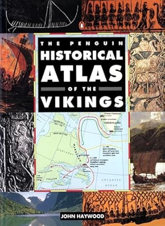 The Penguin Historical Atlas Of The Vikings