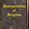 Neville Goddard's Interpretation of Scripture: Unlocking The Secrets of The Bible