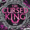 The Cursed King (Inferno Rising, Book 4) From the author of bestselling romantasy The Games Gods Play, perfect for readers of Rebecca Yarros' Fourt