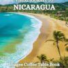 Visual Journey to Nicaragua Images Coffee Table Book for All : a Colorful Tour of Beautiful AI-Generated Pictures Designs for Relaxing & Meditation, for Vacations & Nature Lovers.