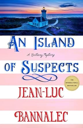 An Island of Suspects: A Brittany Mystery: 10