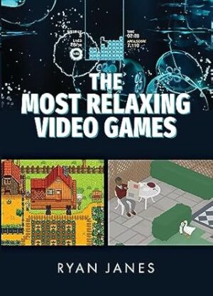 Most Relaxing Video Games