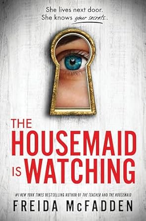 The Housemaid Is Watching