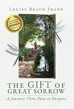 The Gift of Great Sorrow