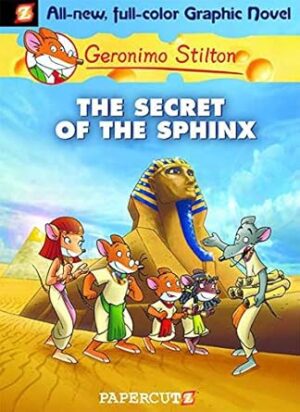 Geronimo Stilton Graphic Novels #2: The Secret of the Sphinx (Volume 2)