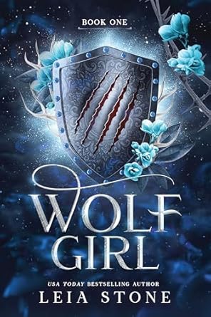 Wolf Girl: A Werewolf Shifter Romance for Romantasy Lovers (Wolf Girl 1)