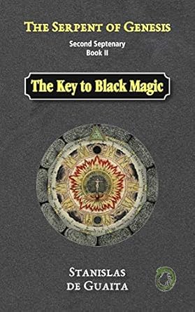 The Serpent of Genesis: The Key to Black Magic