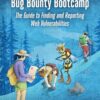 Bug Bounty Bootcamp: The Guide to Finding and Reporting Web Vulnerabilities