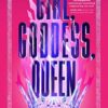 Girl, Goddess, Queen: A Hades and Persephone fantasy romance from a growing TikTok superstar