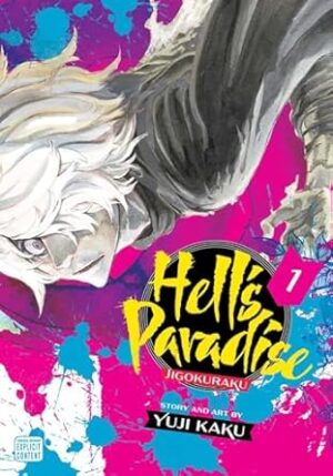 Hell's Paradise Jigokuraku: Volume 1