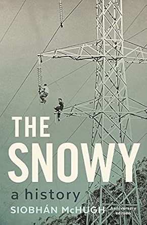 The Snowy: A History