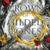 The Crown of Gilded Bones