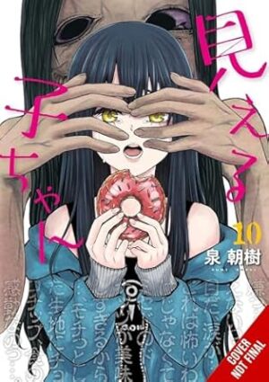 Mieruko-chan, Vol. 10: Volume 10