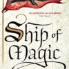 Ship of Magic: Book 1