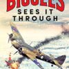 Biggles Sees It Through: 2