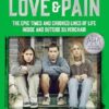 Love & Pain: The epic times and crooked lines of life inside and outside Silverchair