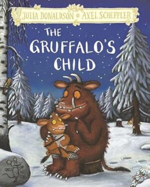 The Gruffalo's Child: Hardback Gift Edition