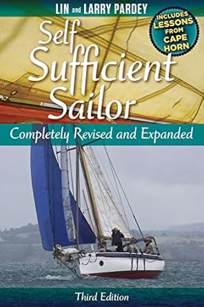Self Sufficient Sailor 3rd edition, fully revised and expanded