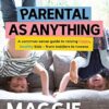 Parental As Anything: Toddlers to Tweens