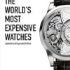 World's Most Expensive Watches