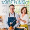 Does This Taste Funny?: Recipes Our Family Loves