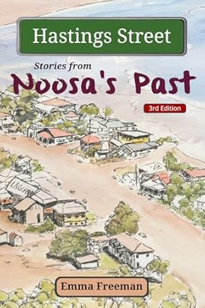 Hastings Street: Stories from Noosa's Past