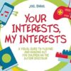 Your Interests, My Interests: A Visual Guide to Playing and Hanging Out for Children on the Autism Spectrum