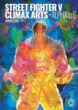 Street Fighter V: Climax Arts + Alpha to 6