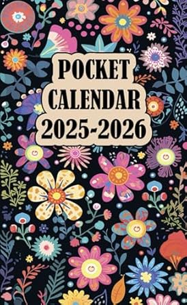 Pocket Calendar 2025-2026 for Purse: Small Size Monthly Planner. 24 Month, Two Year Agenda from January 2025 to December 2026. Dayspring Floral Flower Cover. 4 x 6.5 Inch Hand Held Mini Size Planner.