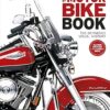 The Motorbike Book: The Definitive Visual History