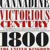 Victorious Century: The United Kingdom, 1800-1906