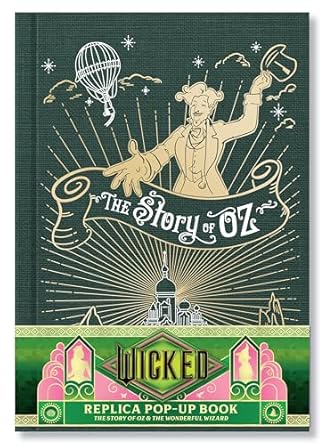 Wicked: The Story of Oz & the Wonderful Wizard: Replica Pop-Up