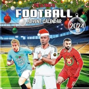 The Ultimate Football Advent Calendar 2024: Activity & Colouring book with the best teams in the world. A Perfect Gift for Kids and Enthusiasts
