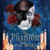 The Phantom of the Opera (Revived Reads Edition)