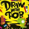 Draw With Rob: The Number One bestselling art activity book from internet sensation, Rob Biddulph