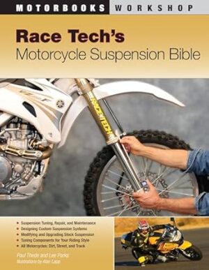 Race Tech's Motorcycle Suspension Bible
