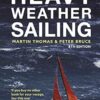 Heavy Weather Sailing 8th edition