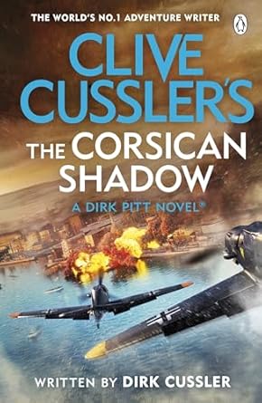 Clive Cussler's The Corsican Shadow: A Dirk Pitt adventure (27)