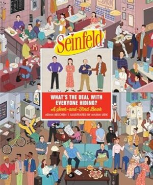 Seinfeld: What's the Deal with Everyone Hiding?: A Seek-and-Find Book